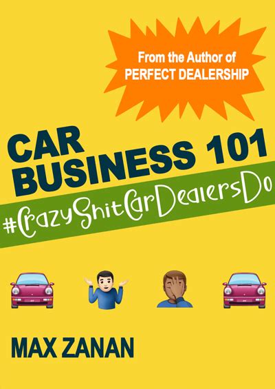 Perfect Dealership: #1 Best Selling Auto Dealer Management Book
