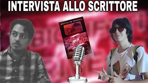 Biglietti Per Un Drive In Di Mattia De Pascali Intervista Allo