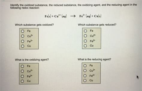 Solved Identify The Oxidized Substance The Reduced Chegg