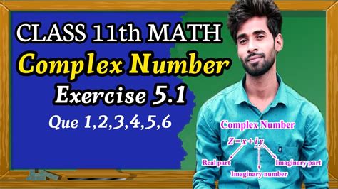 Complex Number And Quadratic Equation Class Th Math Exercise Que