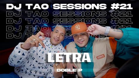 Doble P Dj Tao Turreo Sessions Letra Lyrics Youtube