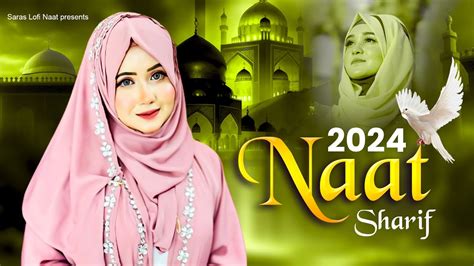 2024 Islamic Naat Sharif Superhit Naat Sharif Best Urdu Naat Sharif