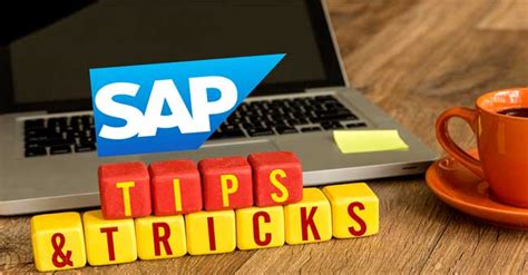 Top 7 Sap Tips And Tricks For Beginners