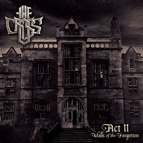 THE CROSS Divulgando seu novo álbum Act II Walls of the Forgotten