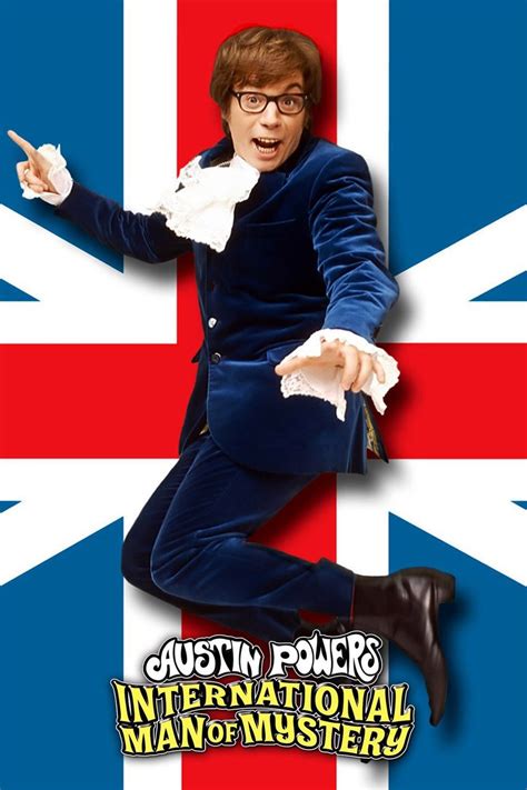 Austin Powers: International Man of Mystery - Rotten Tomatoes