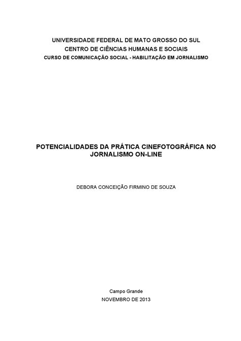 Potencialidades Da Prática Cinefotográfica By Tccs Do Curso De Jornalismo Ufms Issuu