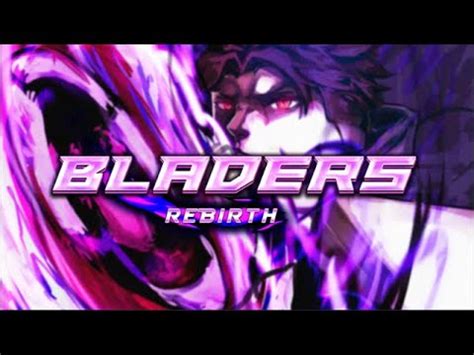 Bladers Rebirth Full Starter Guide Start To End Game All Level