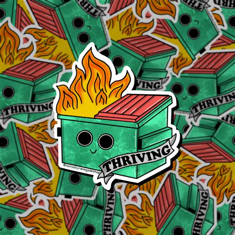 Thriving Dumpster Fire Sticker Rainy Day Renegade