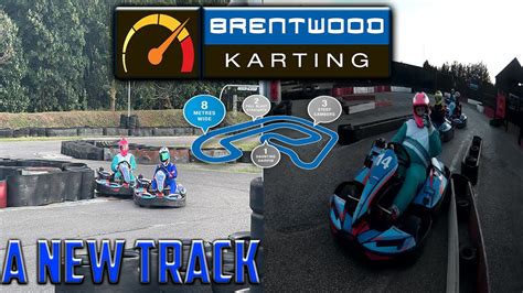 Brentwood Karting A New Track To Explore With Scott And Tel Youtube