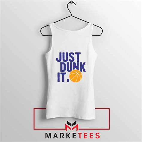 Slogan Nike Parody Tank Top Just Dunk It - Marketees.com