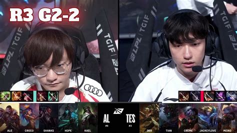 Tes Vs Al Game Round S Lpl Summer Playoffs Anyone S