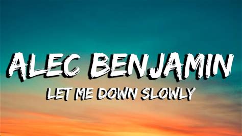 Alec Benjamin Let Me Down Slowly Lyrics YouTube