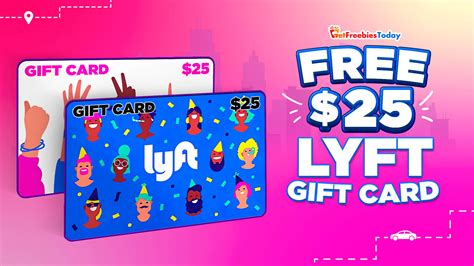 25 Lyft Gift Card Get Freebies Today