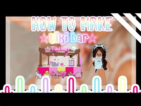 Tutorial On How To Make Preppy Tiki Bar Trending Adoptme Roblox