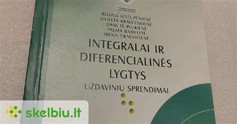 Integralai Ir Diferencialinės Lygtys Skelbiult