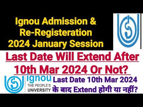 Ignou Admission Last Date January Session Re Registration Last