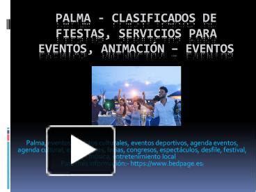 Ppt Palma Clasificados De Fiestas Servicios Para Eventos