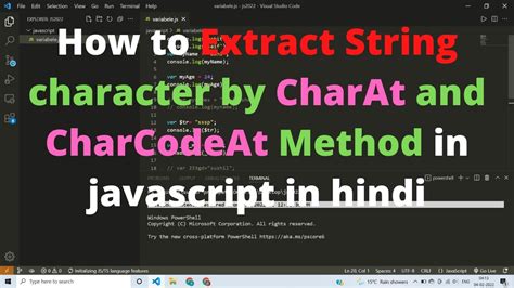 How To Extract String Character By Charat And Charcodeat Method In