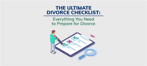 The Ultimate Divorce Checklist For 2025 How To Prepare