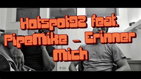 Hotspot92 Feat PipeMike Erinner Mich YouTube