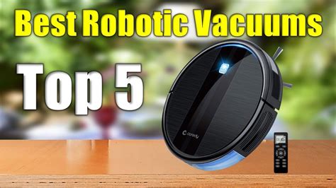 Best Robotic Vacuums Top 5 Robotic Vacuums Reviews Youtube