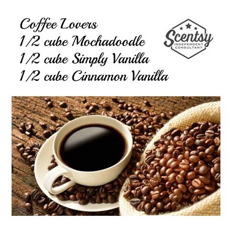 Coffee Lovers Scentsy Recipe Scentsy Recipes Scentsy Coffee Lover