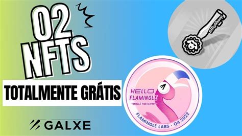 02 NFTS GRÁTIS DA GALXE Hello Flamingle Silly Sheep Key Só Fazer