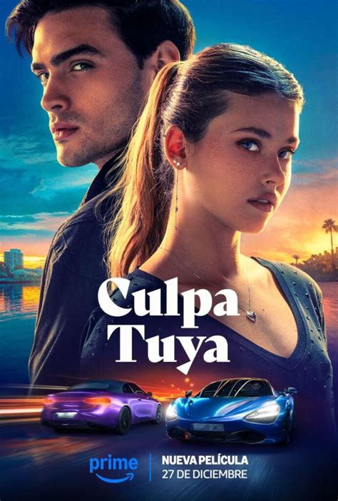 Culpa Tuya Estreno tráiler elenco y detalles