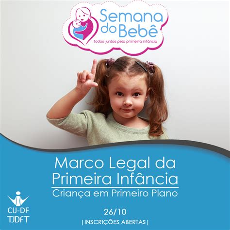 Coordenadoria Da Infância Do Df Promove Evento Sobre Marco Legal Da