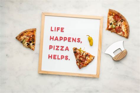 20 Saucy Pizza Quotes You Re Sure To Love The Type Set Co