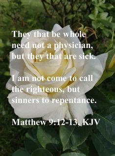 Matthew Luke It Is Not The Healthy Who Need A Doctor