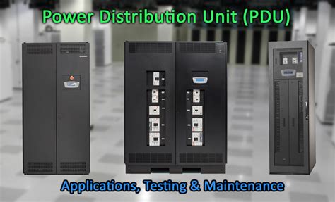 Power Distribution Unit Pdu Applications Testing And Maintenance