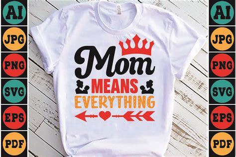 Mom Means Everything Graphic By Creative Studio Creative Fabrica