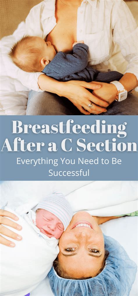 Breastfeeding After A C Section Here S Everything You Need To Know