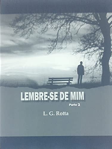 Lembre Se De Mim Livro - (PDF) Lembre-se de mim: Parte II | Saraiva Conteúdo