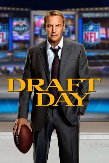 Draft Day (2014) - Cast, Reviews, Trailers & Where to Watch | Moviefone