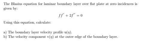 Solved The Blasius Equation For Laminar Boundary Layer Over