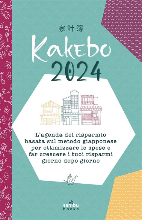 Amazon Fr Kakebo 2024 Lagenda Del Risparmio Basata Sul Metodo