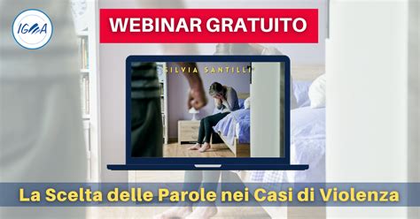 WEBINAR GRATUITO SCELTA DELLE PAROLE NEI CASI DI VIOLENZA