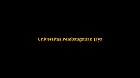 UPJ Universitas Pembangunan Jaya Dan Sistem Informasi YouTube