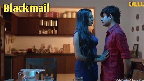 Blackmail Web Series Palang Tod Ullu Latest Web Series Trailers