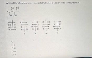 Answered Which Of The Following Choices Represents The Fischer