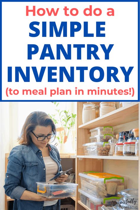 The Easiest Way To Do A Pantry Inventory Using A Printable Template Or Digital App