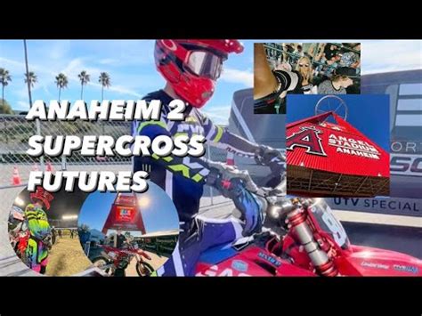 A2 Anaheim California Motocross Supercross YouTube