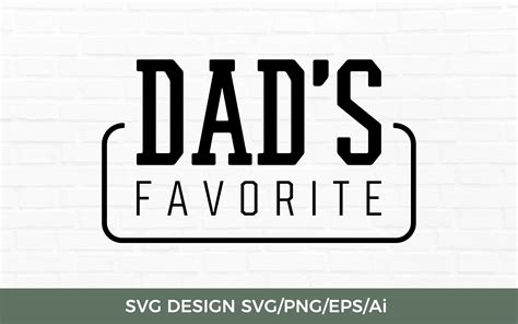 Dad S Favorite Svg Png Eps Tos Graphic By Twentyonestudios