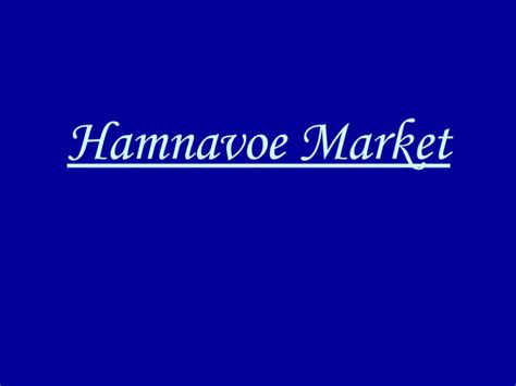 Hamnavoe Market Ppt