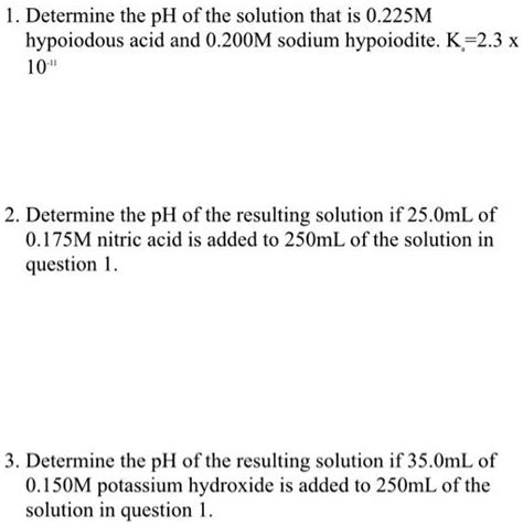 Solved Determine The Ph Of The Solution That Is M Hypoiodous