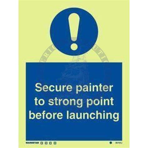 Marine Mandatory Sign Secure Painter To Strong Point Before Launching Amnautical