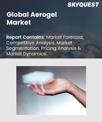 Aerogel Market Growth Size Share Trends 2031