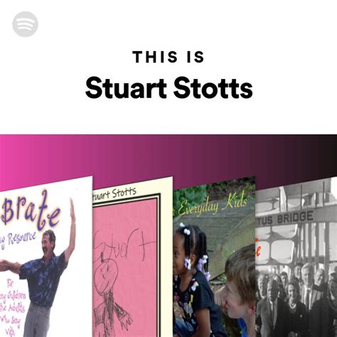 This Is Stuart Stotts Playlist By Spotify Spotify